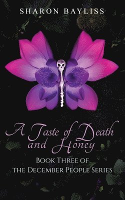 bokomslag Taste of Death and Honey