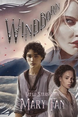 Windborn: Fated Stars Book 1 1