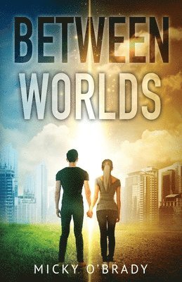 Between Worlds 1