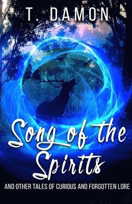 Song of the Spirits 1