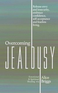 bokomslag Overcoming Jealousy