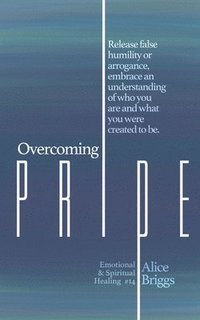 bokomslag Overcoming Pride