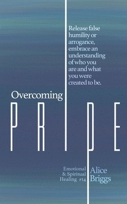 Overcoming Pride 1