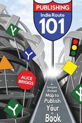 Alice Briggs - Indie Route 101, Häftad