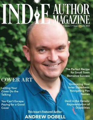 Indie Author Magazine Featuring Andrew Dobell 1