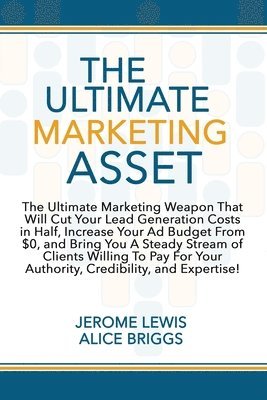 The Ultimate Marketing Asset 1