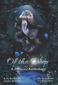 bokomslag Of The Deep Mermaid Anthology