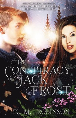 The Conspiracy of Jack Frost