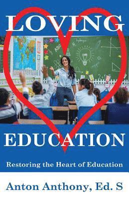 bokomslag Loving Education