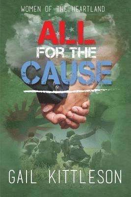 Gail Kittleson - All for the Cause, Häftad