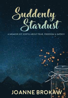 Suddenly Stardust 1