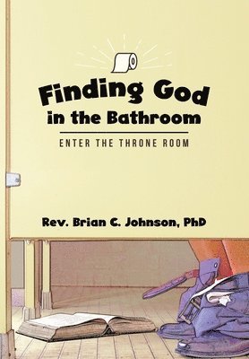 Finding God in the Bathroom 1