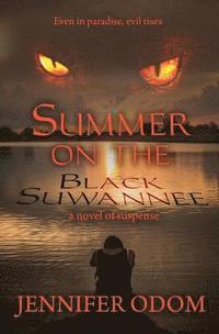 bokomslag Summer on the Black Suwannee