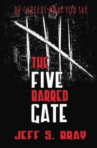 bokomslag The Five Barred Gate