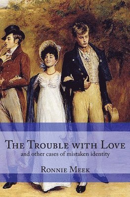Ronnie Meek - Trouble With Love, Häftad