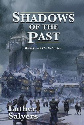 Luther Salyers - Shadows of the Past, Häftad