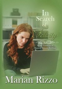bokomslag In Search of Felicity