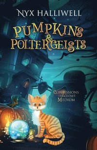 bokomslag Pumpkins & Poltergeists