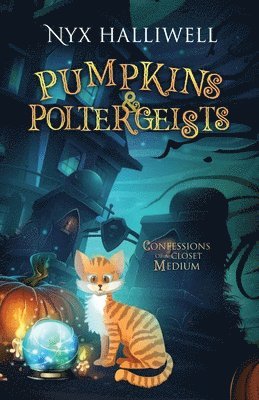 Pumpkins & Poltergeists 1