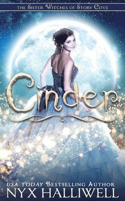 Cinder, Sister Witches of Story Cove Spellbinding Cozy Mystery Series, Book 1 1