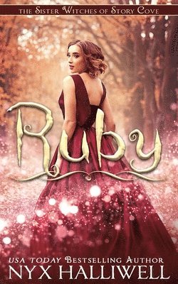 bokomslag Ruby, Sister Witches of Story Cove Spellbinding Cozy Mystery Series, Book 4