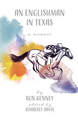 Ron Kenney, Kimberly Davis - Englishman in Texas, Häftad