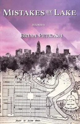 Brian Petkash - Mistakes by the Lake, Häftad. Tillgänglighet: Lägg i varukorg
