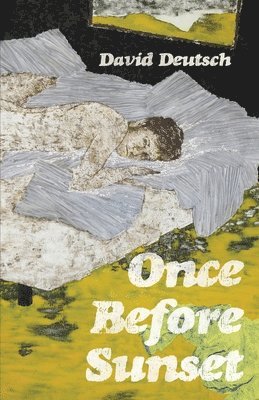 David Deutsch - Once Before Sunset, Häftad
