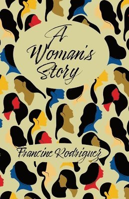 Francine Rodriguez - Woman's Story, Häftad. Tillgänglighet: Lägg i varukorg