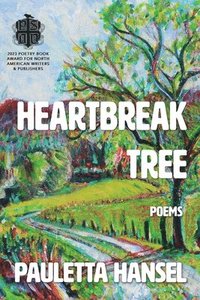 bokomslag Heartbreak Tree: Poems