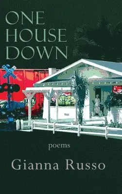 Gianna Russo - One House Down, Inbunden. Tillgänglighet: Lägg i varukorg