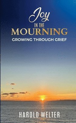 Joy in the Mourning 1