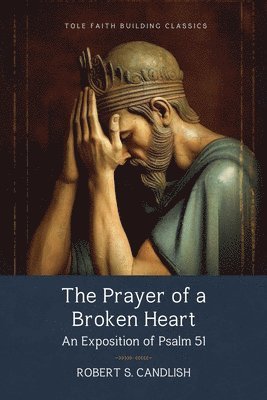 Prayer of a Broken Heart