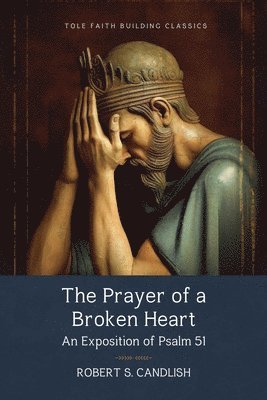 The Prayer of a Broken Heart 1