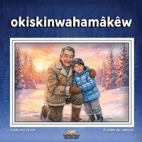 Tammy Rae Lamoche - okiskinwahamâkêw, Häftad