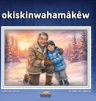 Tammy Rae Lamoche - okisikinahmakew, Inbunden