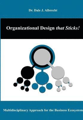 bokomslag Organizational Design that Sticks!