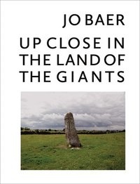 bokomslag Jo Baer - Up Close in the Land of the Giants