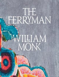 bokomslag William Monk: The Ferryman