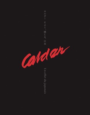 Calder: Un effet du japonais, Inbunden
