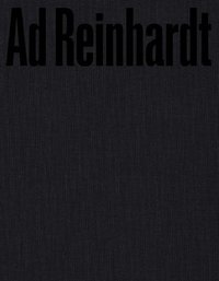 bokomslag Ad Reinhardt: Color Out of Darkness