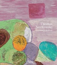 bokomslag Thomas Nozkowski: Everything in the World