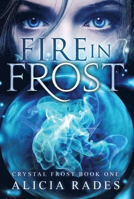 Fire in Frost 1