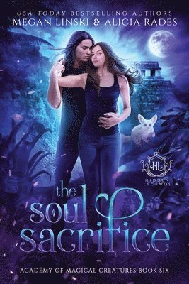 Megan Linski, Alicia Rades, Hidden Legends - Soul Sacrifice, Häftad
