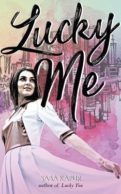 Saba Kapur - Lucky Me, Häftad