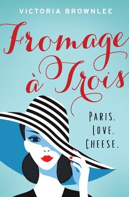 Victoria Brownlee - Fromage À Trois, Häftad