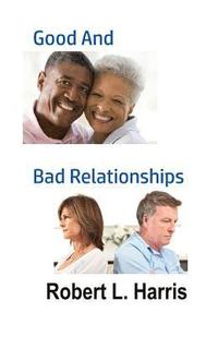 bokomslag Good and Bad Relationships