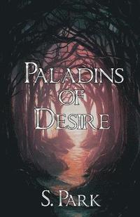bokomslag Paladins of Desire