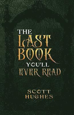 bokomslag The Last Book You'll Ever Read