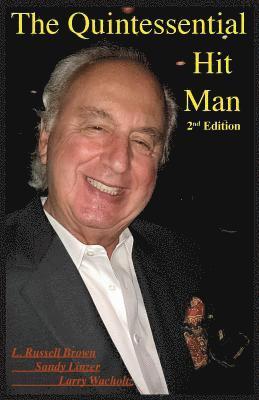 Larry Russell Brown, Sandy Linzer, Larry Edward Wacholtz - Quintessential Hit Man (Second Edition), Häftad